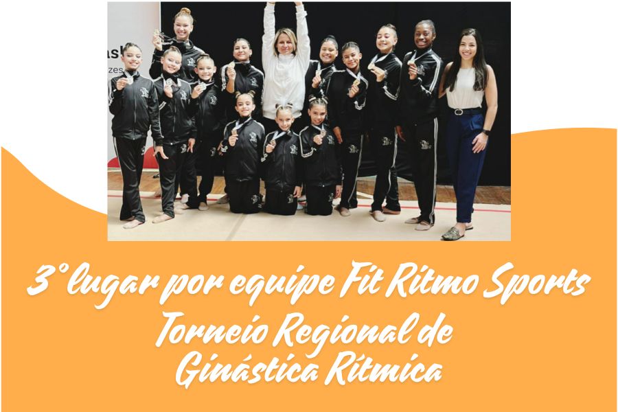 equipe Fit Ritmo sports 3º colocada no Torneio Regional de Ginástica